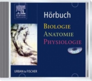 Audio Biologie, Anatomie, Physiologie Nicole Menche