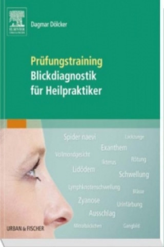 Könyv Prüfungstraining Blickdiagnostik für Heilpraktiker Dagmar Dölcker