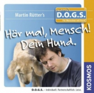 Аудио Hör mal, Mensch! Dein Hund, DVD-Video Martin Rütter