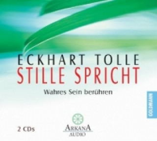 Zvok Stille spricht, 1 Audio-CD Eckhart Tolle