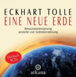 Audio Eine neue Erde, 1 Audio-CD Eckhart Tolle