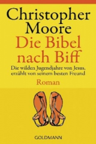 Carte Die Bibel nach Biff Christopher Moore