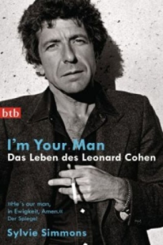 Kniha I'm your man. Das Leben des Leonard Cohen Sylvie Simmons
