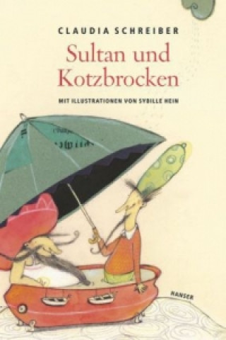 Книга Sultan und Kotzbrocken Claudia Schreiber