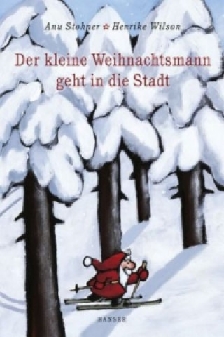 Book Der kleine Weihnachtsmann geht in die Stadt, Miniausgabe Anu Stohner