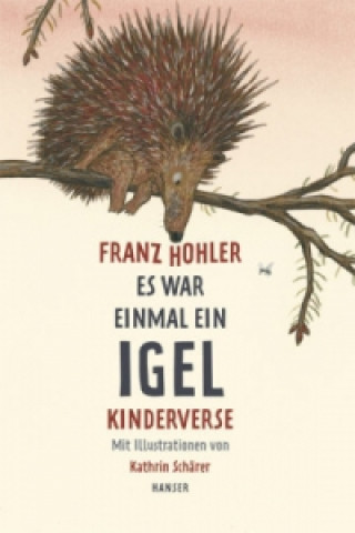 Kniha Es war einmal ein Igel Franz Hohler