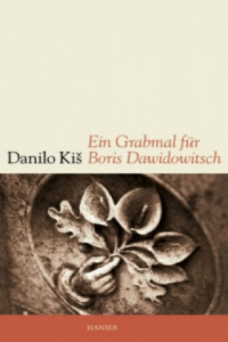 Kniha Ein Grabmal für Boris Dawidowitsch Danilo Kis