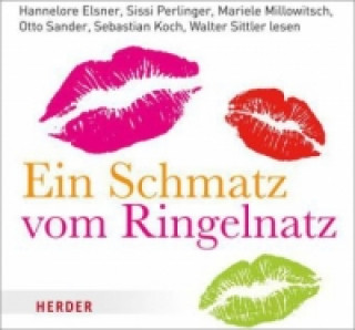 Audio Ein Schmatz vom Ringelnatz, Audio-CD Joachim Ringelnatz