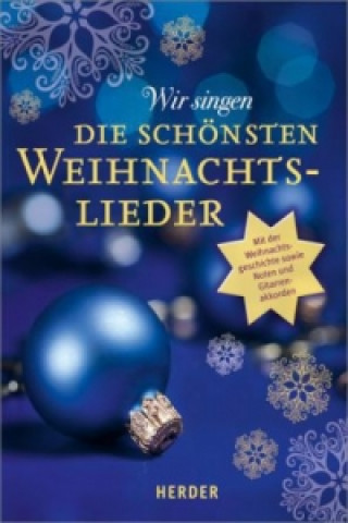 Nyomtatványok Wir singen die schönsten Weihnachtslieder 