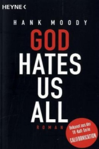 Kniha God hates us all Hank Moody