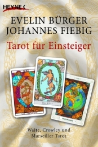 Carte Tarot für Einsteiger  - Evelin Bürger