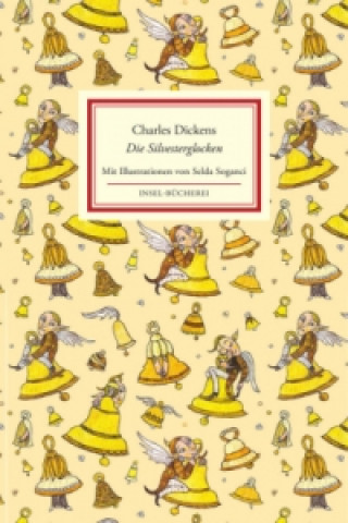 Kniha Die Silvesterglocken Charles Dickens