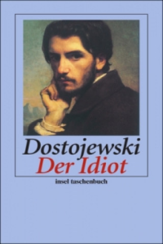 Kniha Der Idiot Fjodor M. Dostojewskij