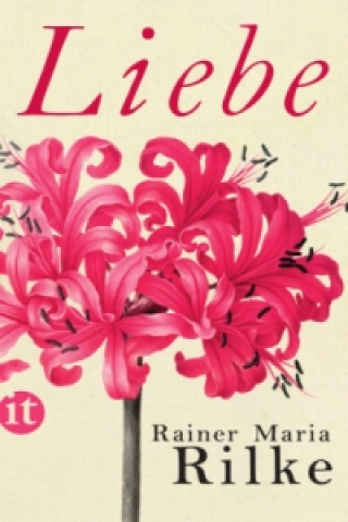 Книга Liebe Rainer Maria Rilke