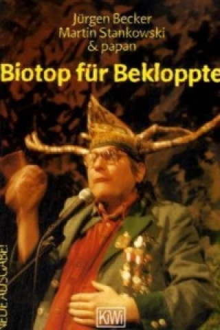 Knjiga Biotop für Bekloppte Jürgen Becker