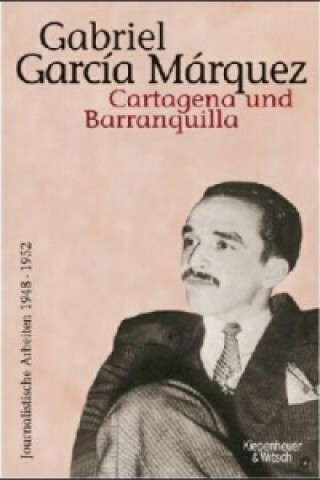 Libro Cartagena und Barranquilla Gabriel Garcia Marquez