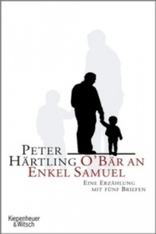 Könyv O'Bär an Enkel Samuel Peter Härtling