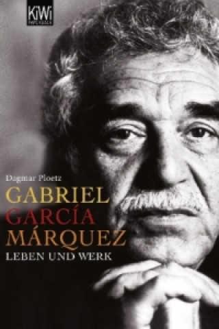 Książka Gabriel Garcia Marquez Dagmar Ploetz