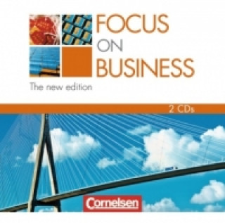 Audio Focus on Business - Englisch für berufliche Schulen - Bisherige Ausgabe - B1/B2 David Clarke