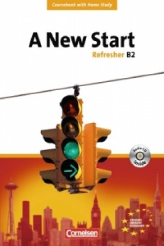 Книга A New Start - Englisch für Wiedereinsteiger - Bisherige Ausgabe - B2: Refresher Angela Lloyd