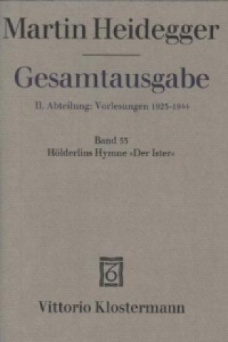 Carte Hölderlins Hymne "Der Ister" (Sommersemester 1942) Martin Heidegger