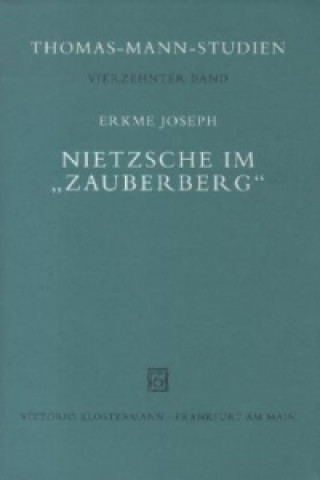 Carte Nietzsche im "Zauberberg" Erkme Joseph