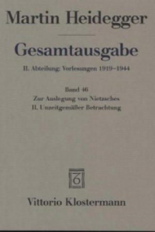 Carte Zur Auslegung von Nietzsches II. Unzeitgemässer Betrachtung "Vom Nutzen und Nachteil der Historie für das Leben" (Wintersemester 1938/39) Hans-Joachim Friedrich