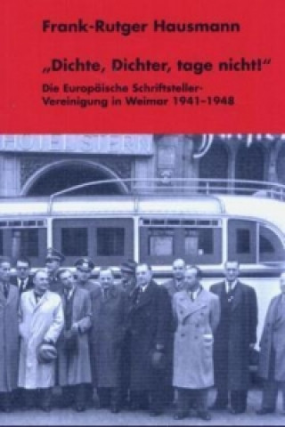 Kniha "Dichte, Dichter, tage nicht!" Frank-Rutger Hausmann