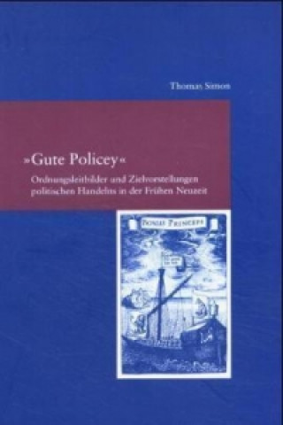 Książka "Gute Policey" Thomas Simon