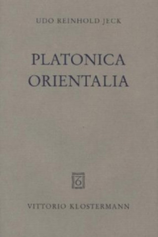 Carte Platonica Orientalia Udo R. Jeck