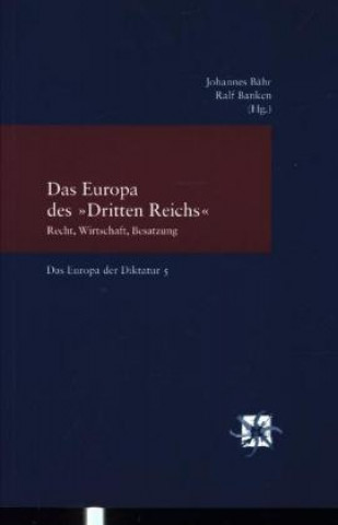 Kniha Das Europa des 'Dritten Reichs' Johannes Bähr