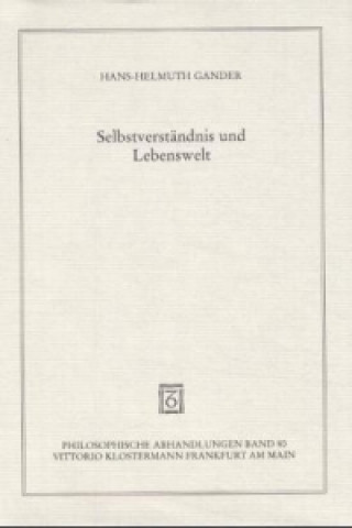 Книга Selbstverständnis und Lebenswelt Hans-Helmuth Gander