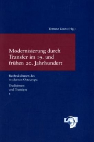 Kniha Modernisierung durch Transfer im 19. und frühen 20. Jahrhundert Tomasz Giaro