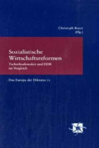 Kniha Sozialistische Wirtschaftsreformen Christoph Boyer