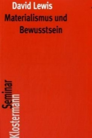 Kniha Materialismus und Bewusstsein David Lewis