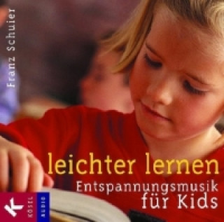 Аудио Leichter lernen, Audio-CD Franz Schuier