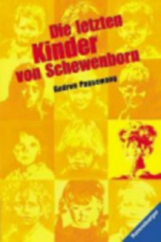 Knjiga Die letzten Kinder von Schewenborn Gudrun Pausewang