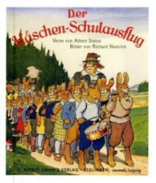 Kniha Die Häschenschule 2: Der Häschen-Schulausflug Albert Sixtus