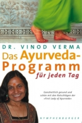 Carte Das Ayurveda-Programm für jeden Tag Vinod Verma
