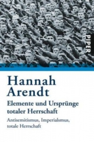 Książka Elemente und Ursprünge totaler Herrschaft Hannah Arendt