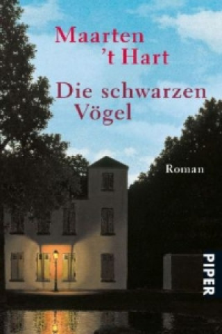 Книга Die schwarzen Vögel Maarten 't Hart