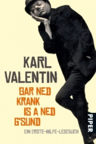 Carte Gar ned krank is a ned g'sund Karl Valentin