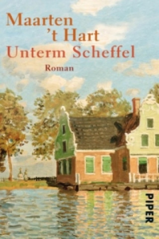 Könyv Unterm Scheffel Maarten 't Hart