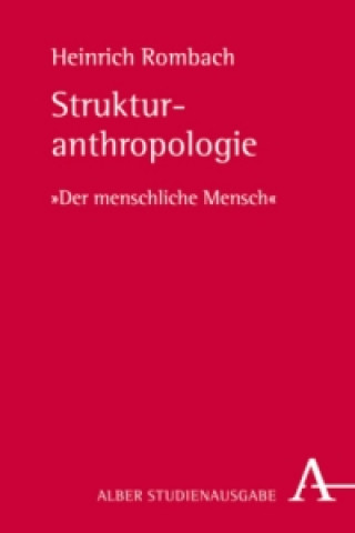 Kniha Strukturanthropologie Heinrich Rombach