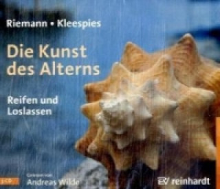 Audio Die Kunst des Alterns (Hörbuch), 3 Audio-CDs Fritz Riemann