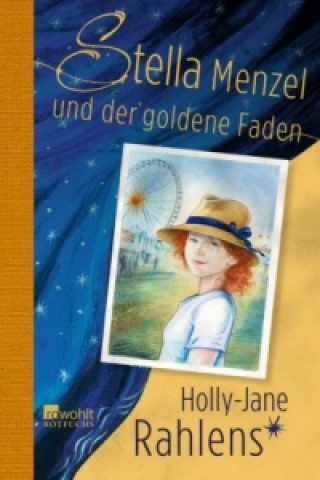 Carte Stella Menzel und der goldene Faden Holly-Jane Rahlens