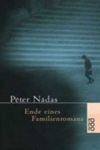 Kniha Ende eines Familienromans Péter Nádas