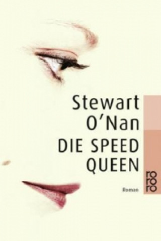 Könyv Die Speed Queen Stewart O'Nan