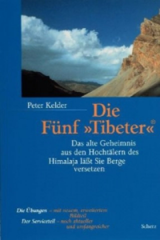 Kniha Die Fünf 'Tibeter' Peter Kelder