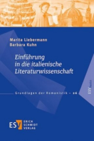 Könyv Einführung in die italienische Literaturwissenschaft Marita Liebermann